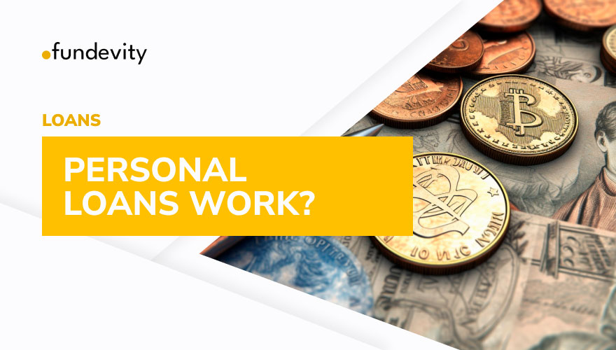 How Does a Personal Loan Work