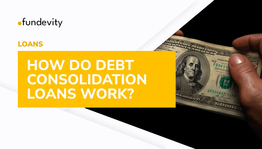 What Exactly Are Debt Consolidation Loans?