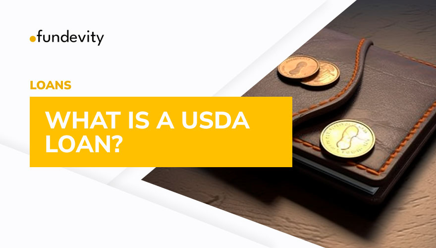 What Is a USDA Loan?