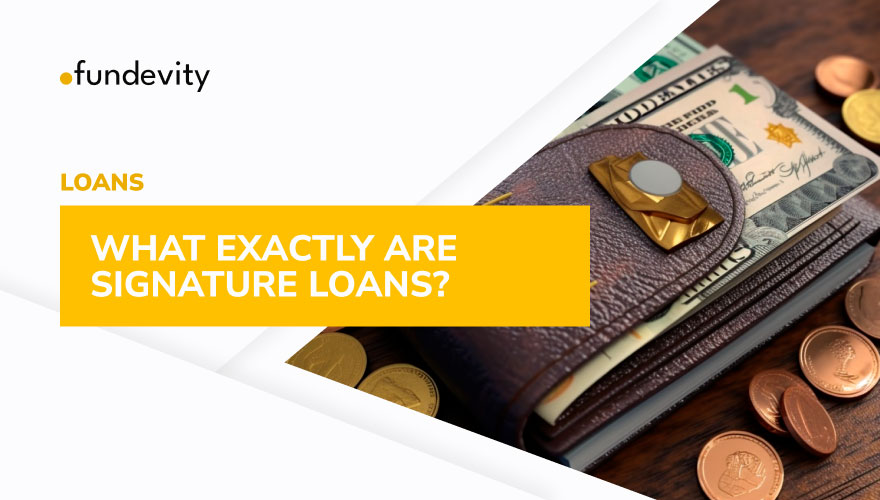 How Do Signature Loans Work?