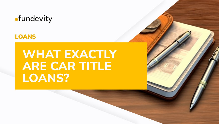 How Do Car Title Loans Work?