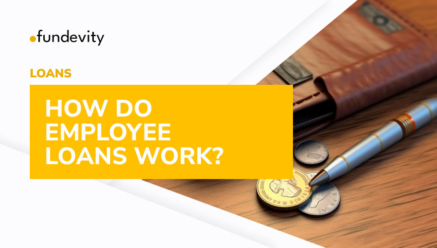 What Exactly Are Employee Loans?