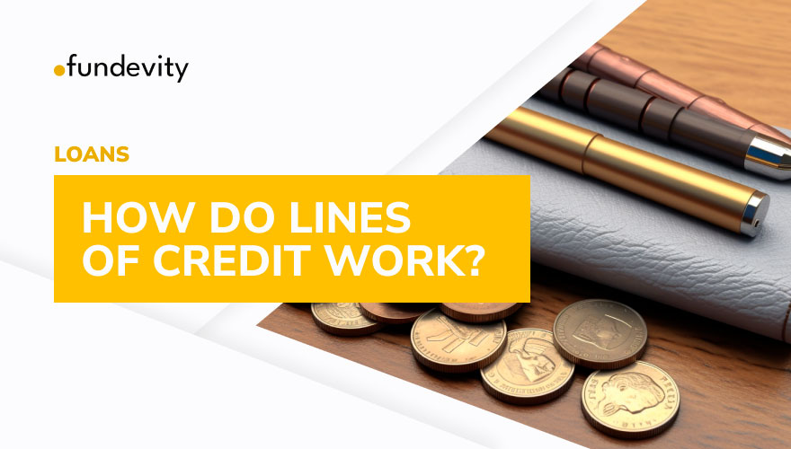 What Exactly Are Lines of Credit?