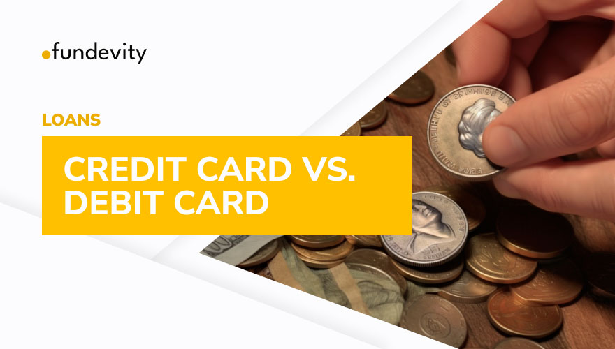Credit Card vs. Debit Card