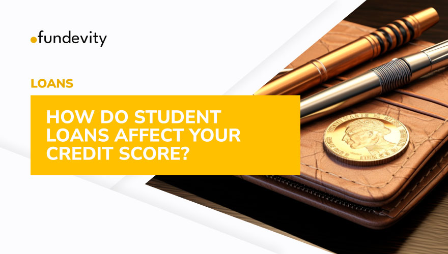 What Impact Do Student Loans Have on Your Credit Score?