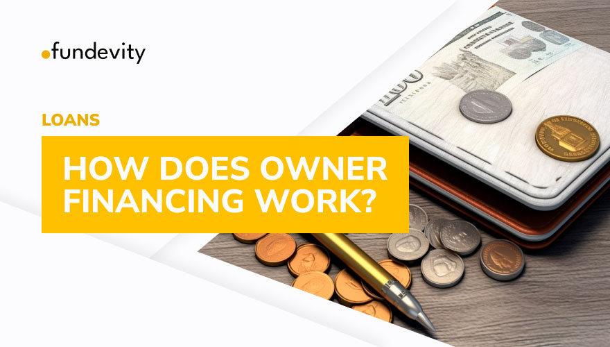 What Is Owner Financing?