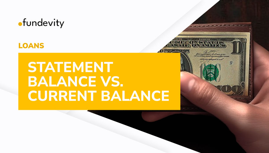 Statement Balance Vs Current Balance Fundevity