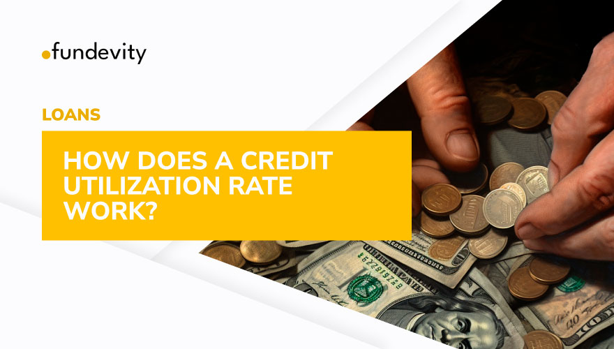 What Exactly Is a Credit Utilization Rate?