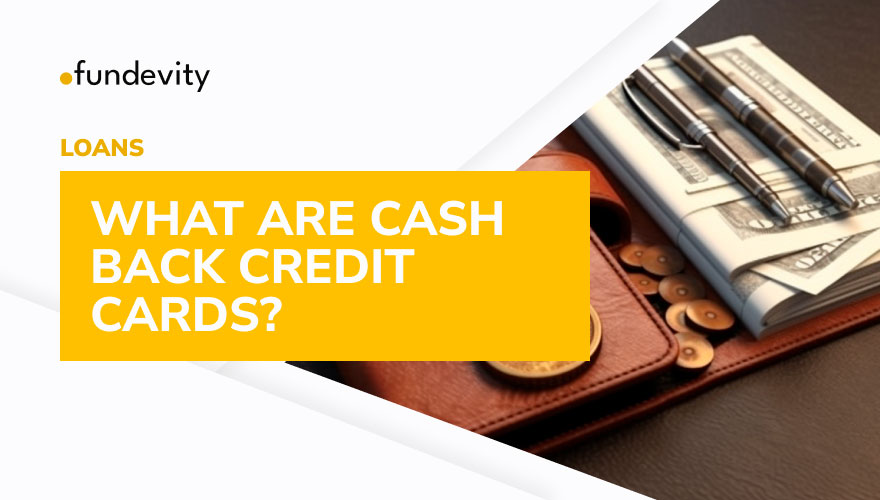 How Do Cash Back Credit Cards Work?