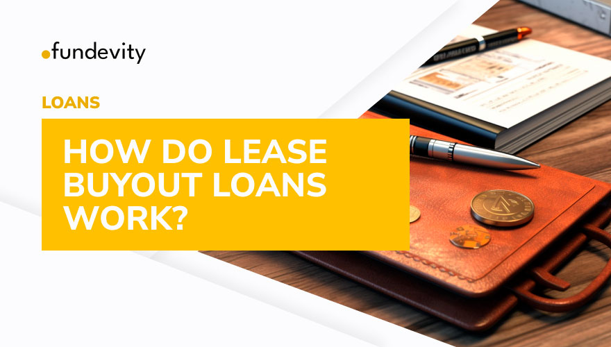What is a Lease Buyout Loan?
