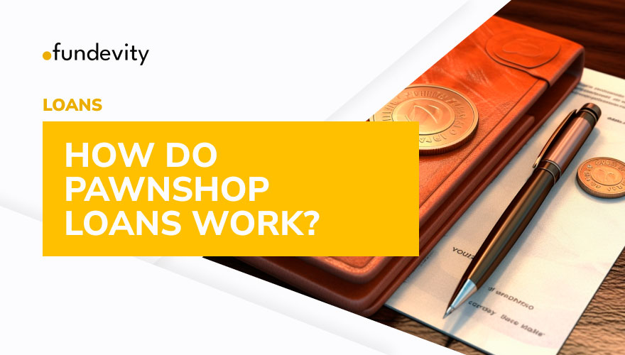 What Exactly Is a Pawnshop Loan?