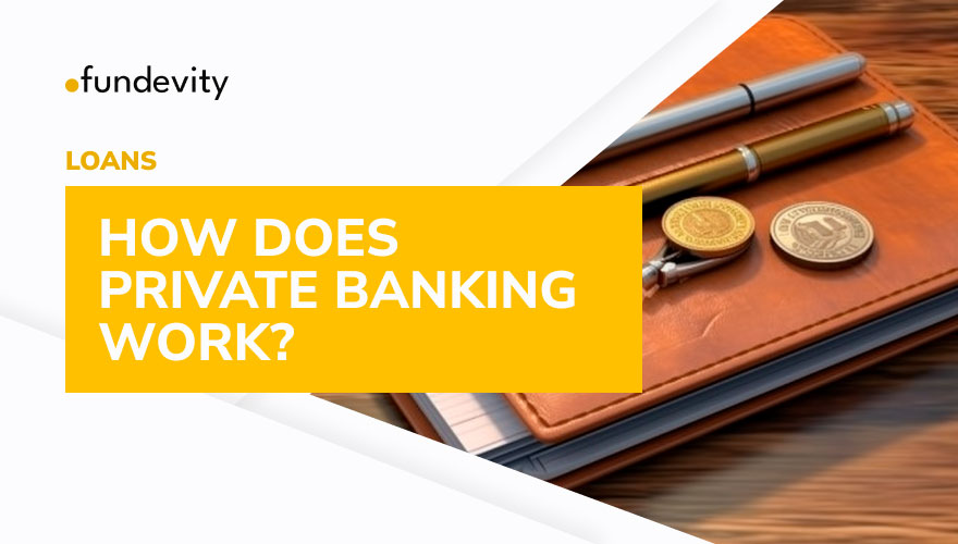 What Are the Services of Private Banking?