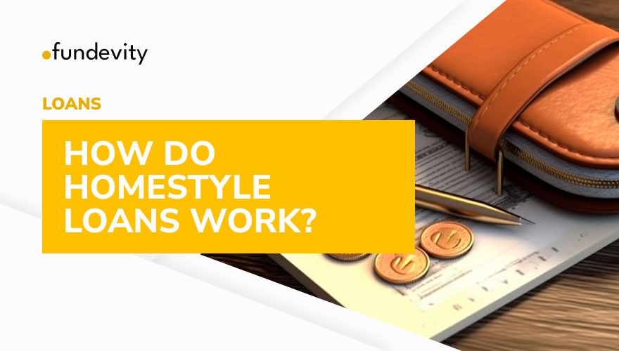 What Are HomeStyle Loans?