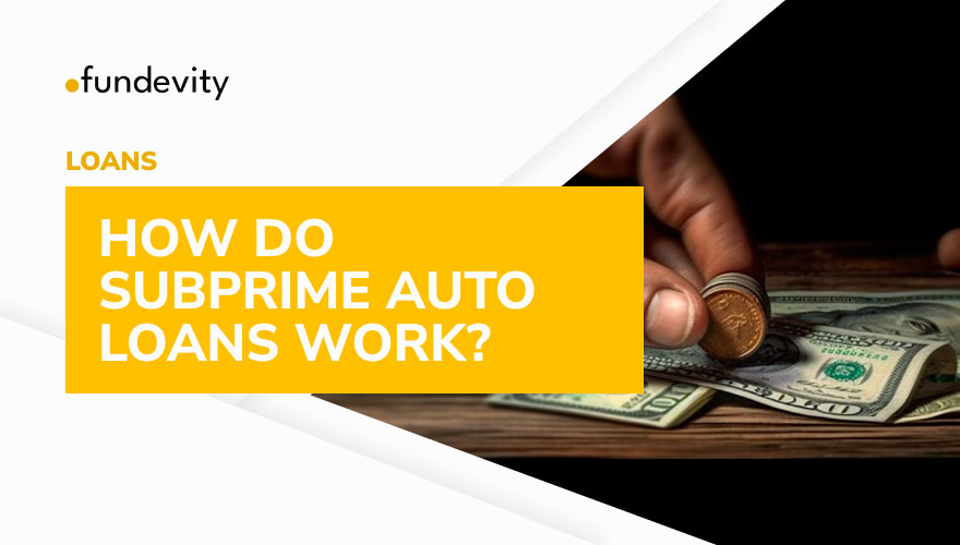 How Do I Know Whether a Car Loan Is Subprime?