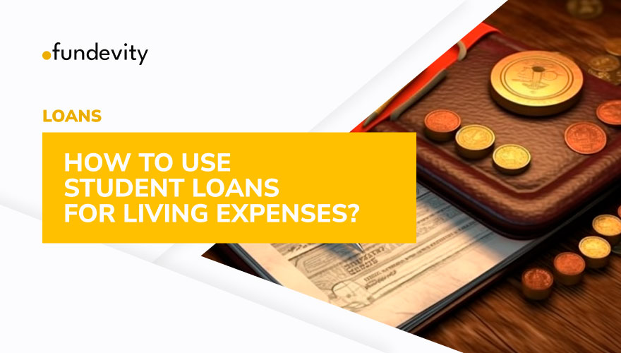 Can Student Loans Be Used to Finance Living Expenses?