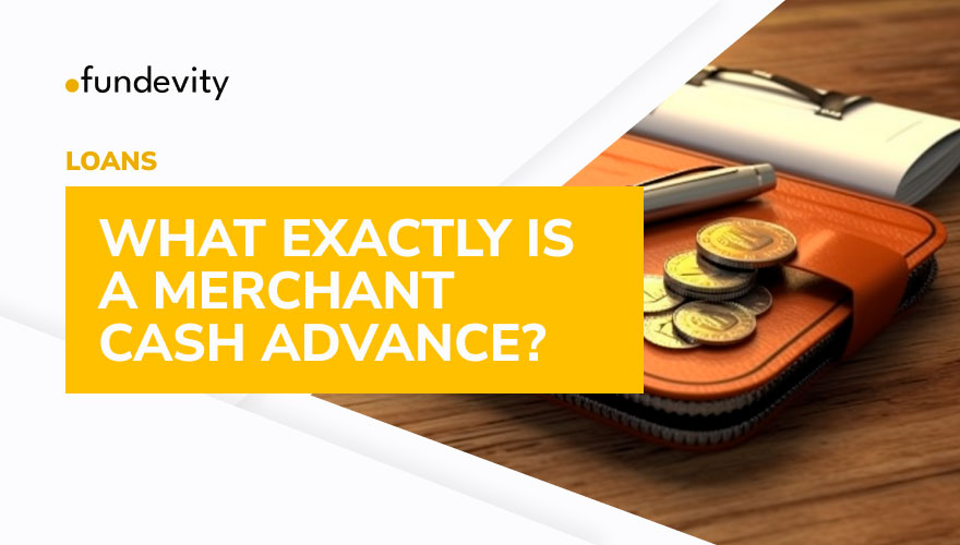 How Do Merchant Cash Advances Work?