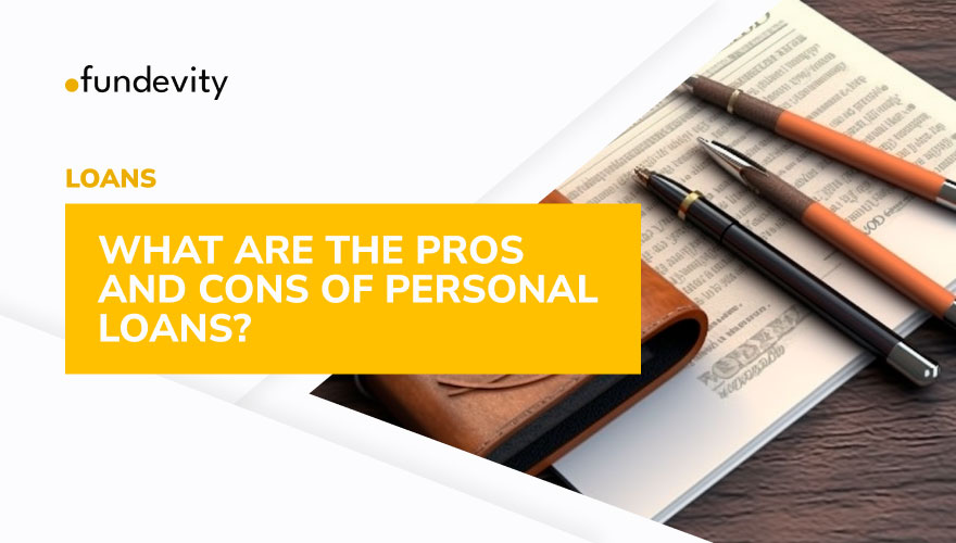 The Pros and Cons of Personal Loans