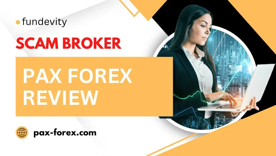 Pax Forex Regulation and Security of Funds