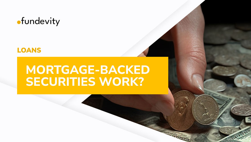 What Are MortgageBacked Securities? Fundevity