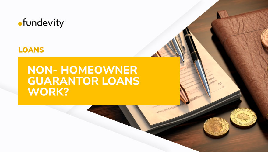 What Are Non-Homeowner Guarantor Loans?
