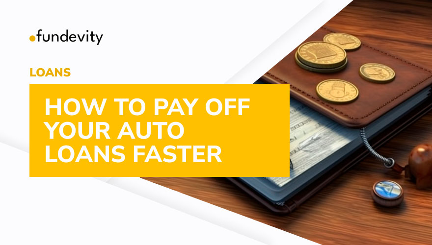 Smart Ways To Pay Off a Car Loan Early