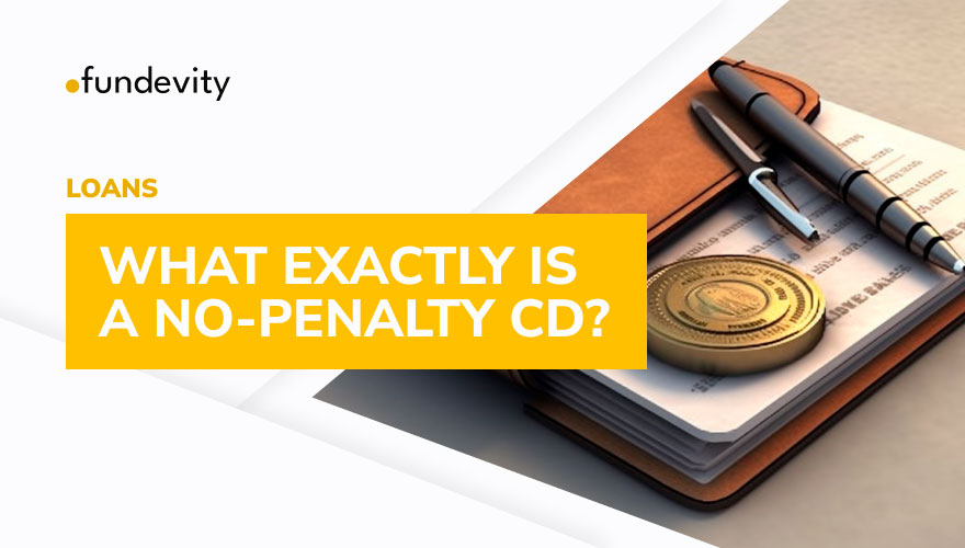 How Does a No-penalty CD Work?