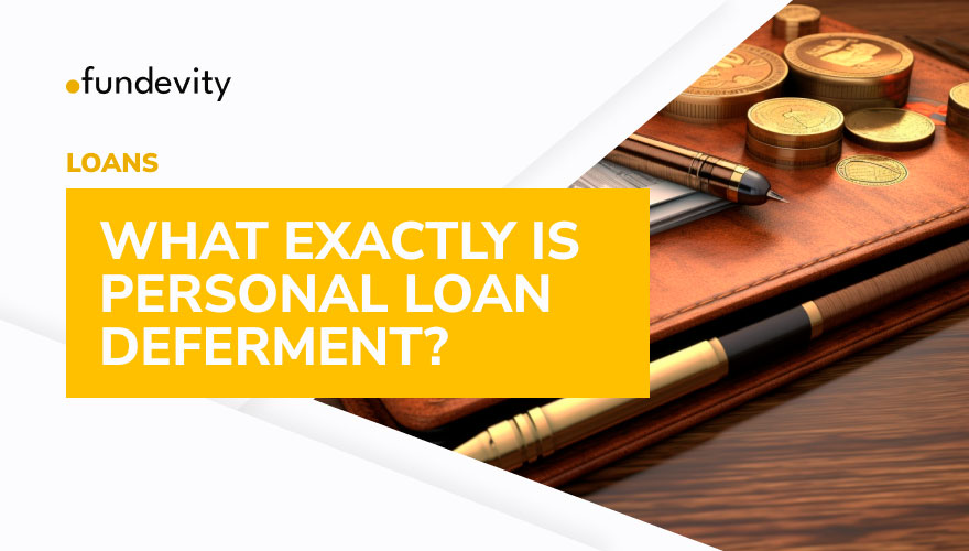 What is Personal Loan Deferment?