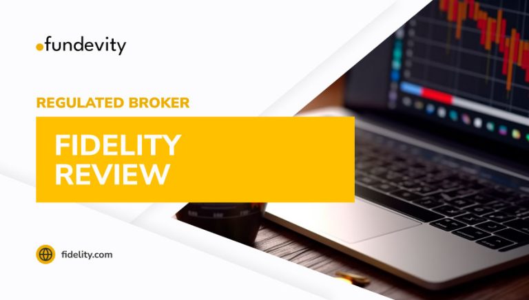 Fidelity Review: Is Fidelity.Com A Reliable & Trusted Broker?