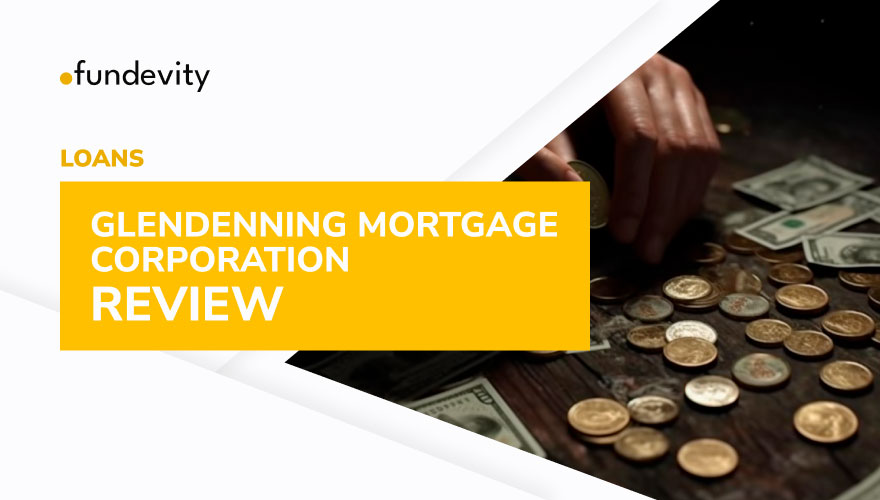 Glendenning Mortgage Corporation Review