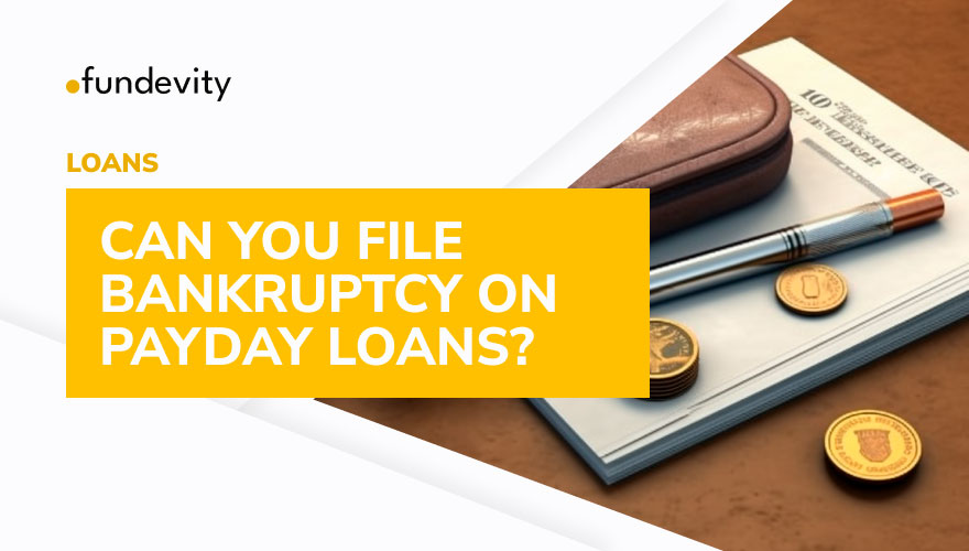 How Filing For Bankruptcy Can Help You Get Out of Debt From Payday Loans