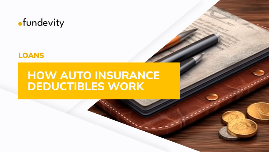What Is An Auto Insurance Deductible?