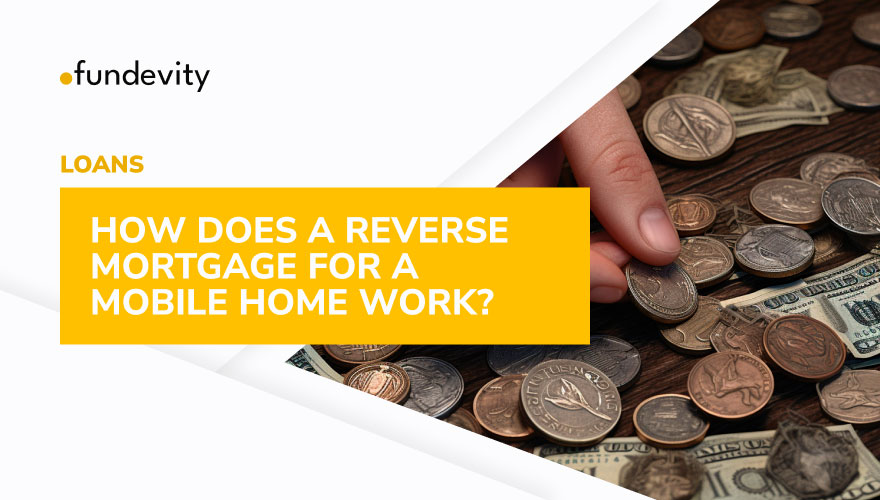 What is a Reverse Mortgage for a Mobile Home?
