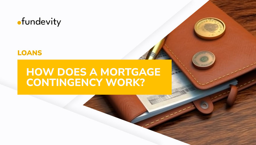 What is a Mortgage Contingency?