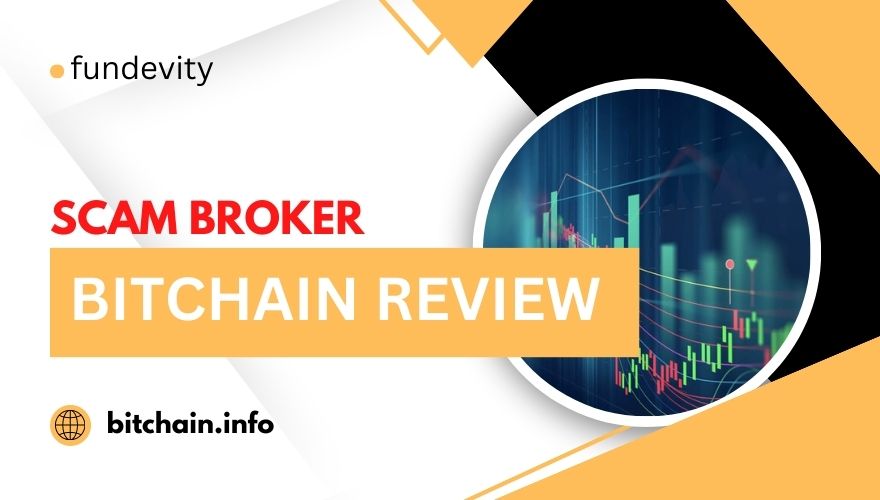 Overview of scam broker Bitchain