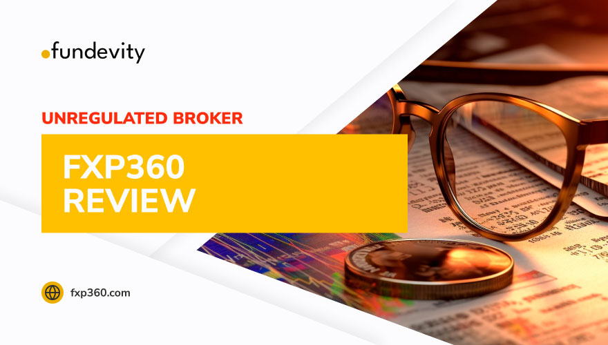 Overview of scam broker FXP360