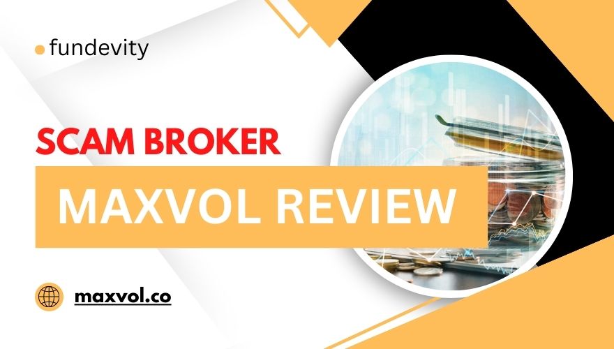 Overview of scam broker MaxVol