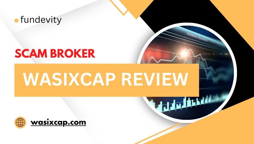 Overview of scam broker WasixCap