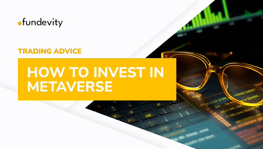 How to Invest in Metaverse