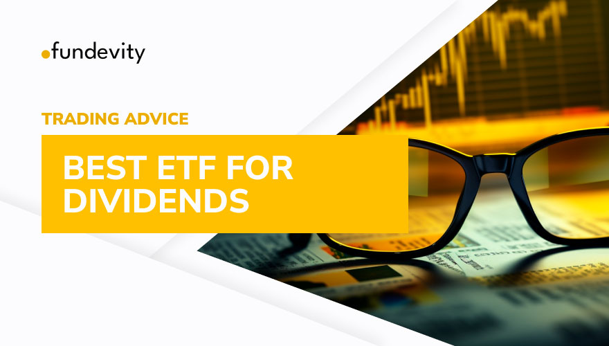 Best ETF for Dividends