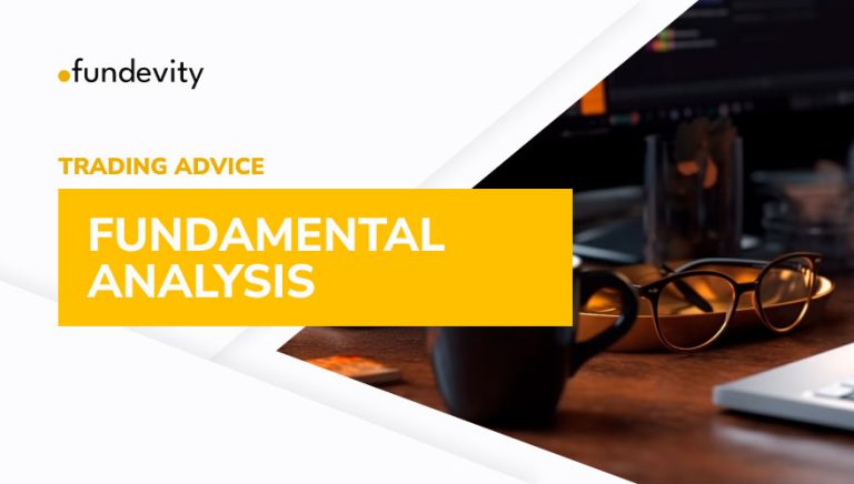 Fundamental Analysis – What Is It And How To Use It Properly?