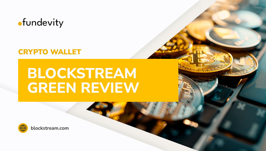 Blockstream Green Review