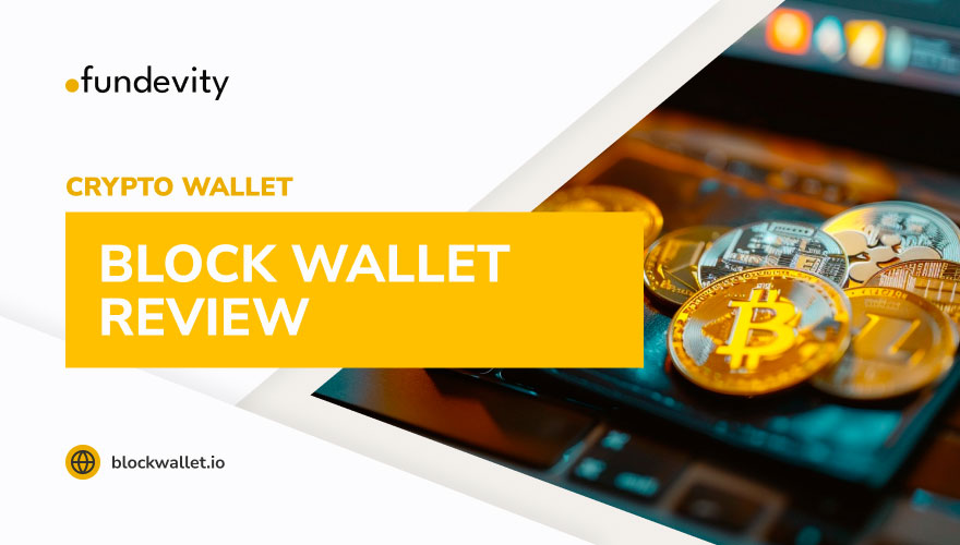 Block Wallet Review