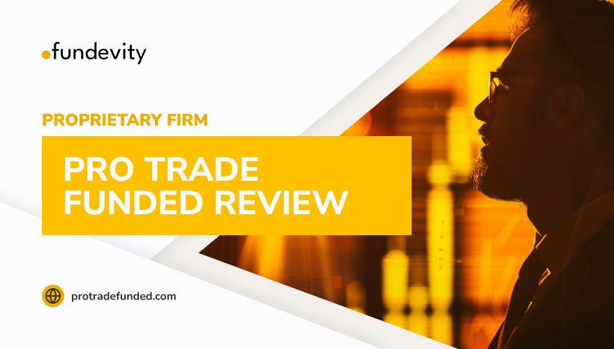 Pro Trade Funded Review